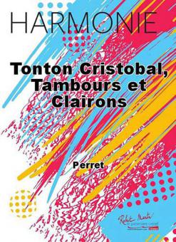 Tonton Cristobal, tambours et clairons 