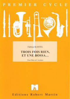 Trois fois rien, et une bossa... 