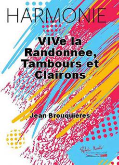 Vive la randonnee, tambours et clairons 