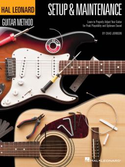 Hal Leonard Guitar Method: Setup & Maintenance 
