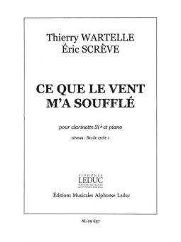 Ce Que le Vent M'a Souffle pour Clarinette Si B et Piano [éd. Bg] 