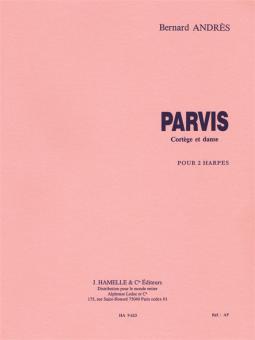 Parvis (Cortege et Danse) 