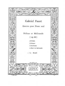 Pelléas et Mélisande Op. 80 