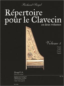 Répertoire pour le Clavecin Vol. 1 