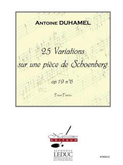 25 Variations sur une Piece de Schoenberg, Op. 19 No. 6 