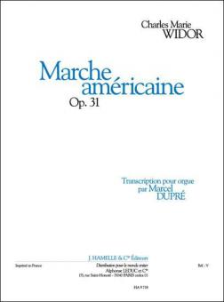 Marche Americaine Op. 31 