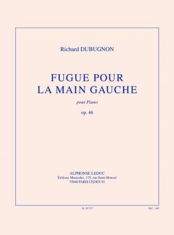 Fugue pour la Main Gauche, Op. 46 