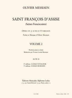 Saint Francois d'Assise, Vol. 2 (Acte II, 4e et 5e tableaux) 