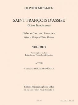 Saint Francois d'Assise, Vol. 3 (Acte II, 6e tableau) 