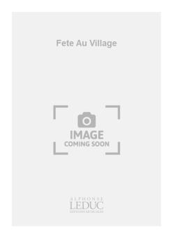 La Fete Au Village 