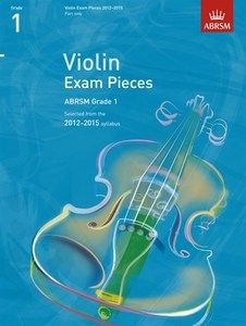 ABRSM: Selected Violin Exam Pieces - Grade 1 Part 
