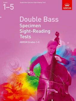Double Bass Specimen Sight-Reading Tests, ABRSM Grades 1-5 