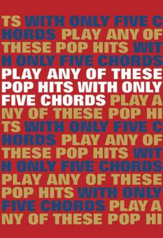 Play Any of These Pop Hits with Only 5 Chords 