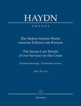 Die sieben letzten Worte unseres Erlösers am Kreuze Hob. XX:1 