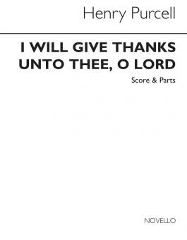 I Will Give Thanks Unto Thee, O Lord 
