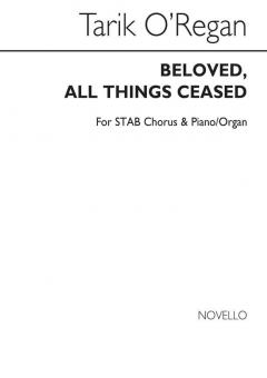 Beloved, All Things Ceased 