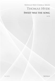 Sweet Was The Song 
