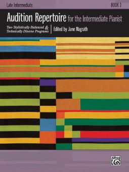 Audition Repertoire for The Intermediate Pianist Book 3 