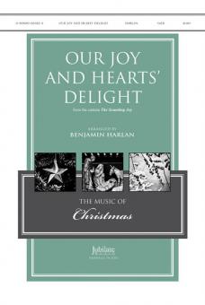 Our Joy And Hearts' Delight 