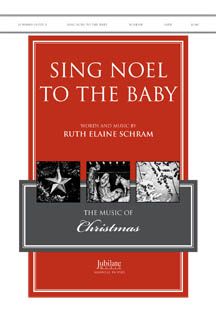 Sing Noel To The Baby 
