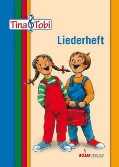 Musikalische Früherziehung 'Tina und Tobi' - Liederheft 
