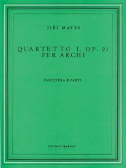 Streichquartett Nr. 1 op. 21 