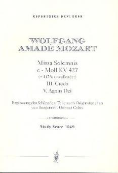 Missa Solemnis c-Moll KV 427 / III. Credo, V. Agnus Dei 
