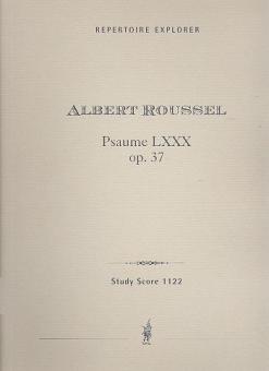 Psaume LXXX (Psalm 80) op. 37 pour ténor, choeur mixte et orchestre 