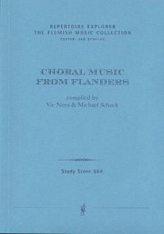 Choralmusik aus Flandern (von 19 flämischen Komponisten) 