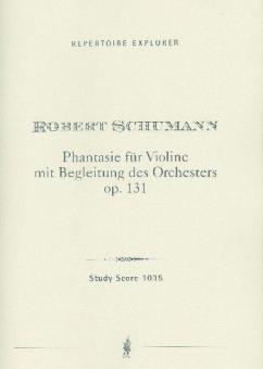 Phantasie für Violine und Orchester op. 131 