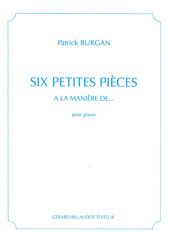 Six Petites Pieces a la Maniere De... 