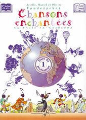 Chansons Enchantees Vol. 1 