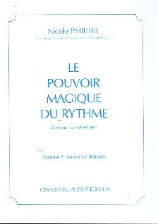 Le Pouvoir Magique du Rythme Vol. 2 