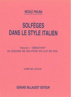 Solfeges dans le Style Italien Vol. 1: 25 Leçons 