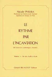 Le Rythme Par l'Incantation Vol. 1 