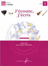 J'Ecoute, J'Ecris Vol. 1 