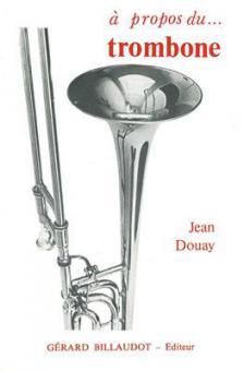 A Propos du Trombone 