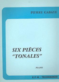 6 Pieces Tonales 