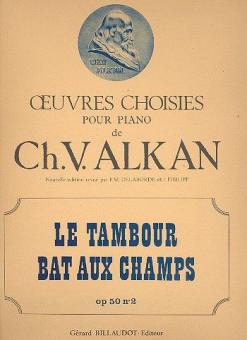 Le Tambour Bat aux Champs op. 50 No.2 