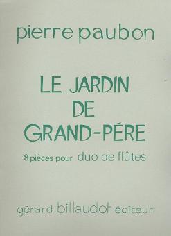 Le Jardin de Grand-Pere 
