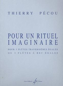 Pour un Rituel Imaginaire 