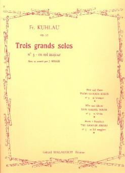 Trois Grands Solos 