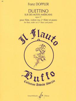 Duettino sur des Motifs Americains op. 37 