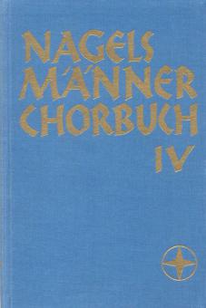 Nagels Männerchorbuch 4 Standard