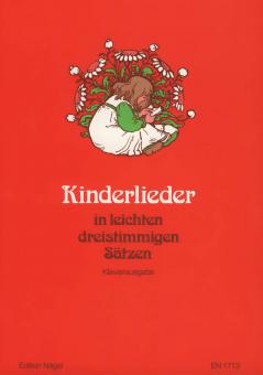 Kinderlieder in leichten dreistimmigen Sätzen 