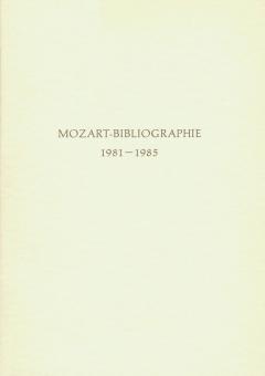 Mozart-Bibliographie. 1981-1985 