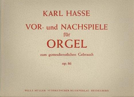 16 Vor- und Nachspiele zum gottesdienstlichen Gebrauch op. 86 
