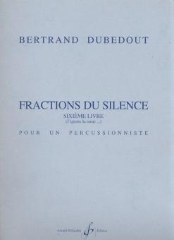 Fractions du Silence 