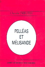 Pelleas et Melisande 