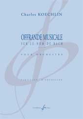 Offrande Musicale sur le Nom de Bach 